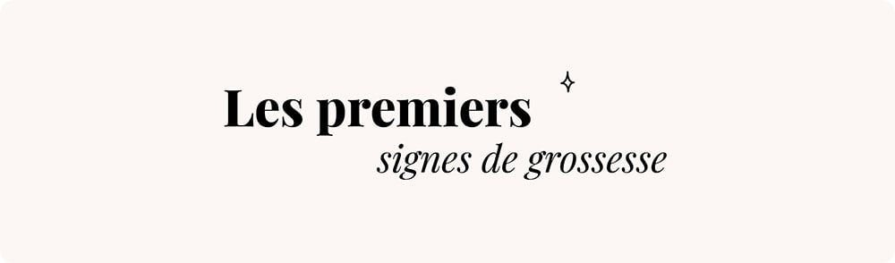 Premiers signes 1 semaine de grossesse (3 SA)