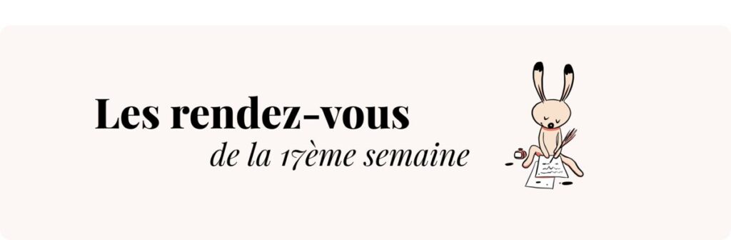 Grossesse 17 semaines – Rendez-vous médicaux