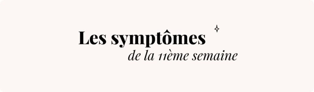 11e semaine de grossesse (appétit, fatigue) – Symptômes et conseils
