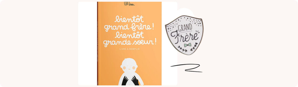 Annonce grossesse grand frère grande sœur : livre et badge pour enfant