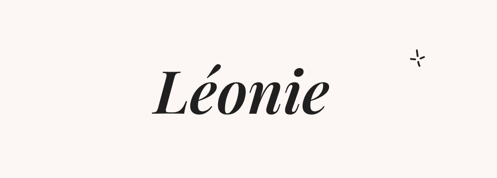 Léonie, prénom français fille fort et tendre, alliant énergie et élégance naturelle