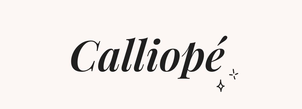 Calliopé, prénom mythologique fille noble et artistique, inspiré de la muse grecque de la poésie