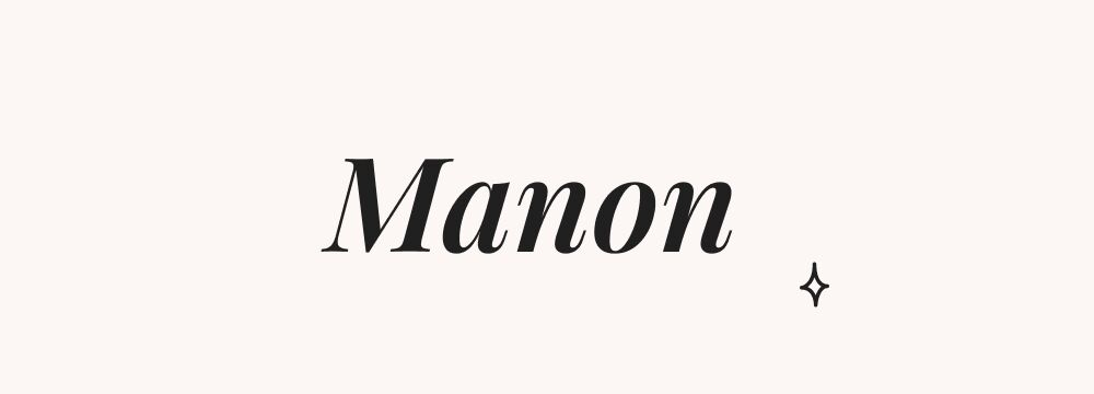 Manon, prénom français fille court et chaleureux, simple, solaire et typiquement français