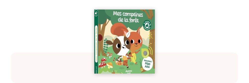 Livre sonore bébé Mes comptines de la forêt, avec illustrations douces d’animaux et boutons musicaux pour découvrir les comptines classiques