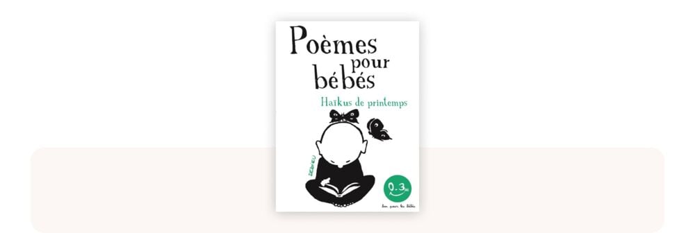 Poèmes pour bébés de DEDIEU, livre en noir et blanc aux haïkus illustrés, souvent cité parmi les meilleurs livres bébé 0-12 mois pour éveiller la vision dès la naissance