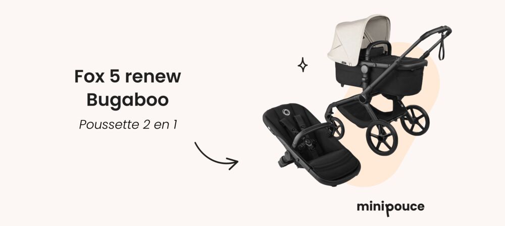 Meilleure poussette 2 en 1 Bugaboo Fox 5 Renew : poussette duo robuste idéale pour tous terrains